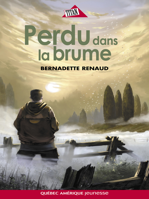 Title details for Perdu dans la brume by Bernadette Renaud - Available